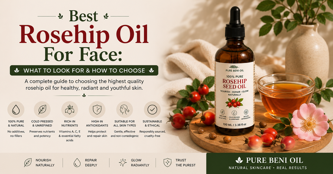 Best rosehip oil for face guide showing Pure Beni Rosehip Seed Oil with rosehip berries and natural skincare ingredients for healthy radiant skin