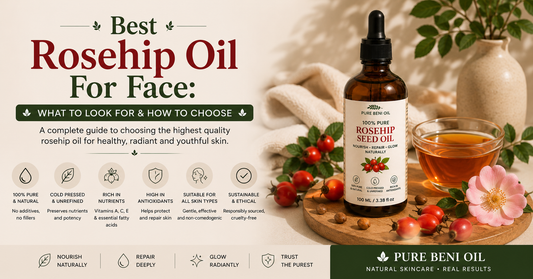 Best rosehip oil for face guide showing Pure Beni Rosehip Seed Oil with rosehip berries and natural skincare ingredients for healthy radiant skin