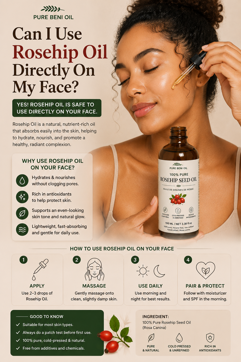 Woman using Pure Beni Rosehip Seed Oil directly on her face as part of a natural skincare routine to hydrate, nourish, and improve skin radiance with antioxidant-rich rosehip oil.
